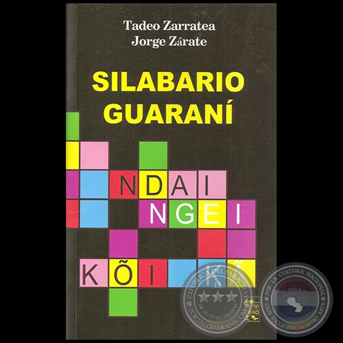 SILABARIO GUARANÍ - Autor: TADEO ZARRATEA - Año 2015